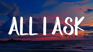 Download Adele - All I Ask (Lyrics) If this is my last night with you MP3