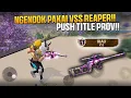 NGENDOK PAKAI VSS REAPER DAMAGE TERSAKIT!! 😲