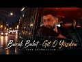 Git O Yüzden-Burak Bulut  (Soul Anatolia Lab )#tiktok