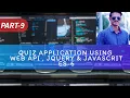 Tutorial 9 Quiz Application Web API C JAVASCRIPT ES-6 JQUERY