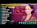 Lagu PRAU LAYAR - LEWUNG || Rina Aditama || Campursari Kembar Musik Full Album Terbaru 2026