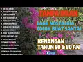 Download Lagu LAGU LAWAS | LAGU NOSTALGIA INDONESIA TH 80an 90an TERPOPULER ALBUM KENANGAN | 