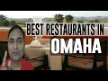 Best Restaurants and Places to Eat in Omaha Nebraska NE