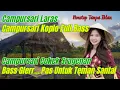Download Lagu CAMPURSARI LARAS PALING GAYENG - CAMPURSARI SRAGENAN - CAMPURSARI JAWA KOPLO