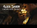 Alex Shier - I Hope You Dance (@LeeAnnWomack Cover)