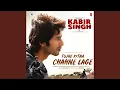 Download Lagu Tujhe Kitna Chahne Lage (From \