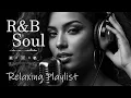 Lagu 【R\u0026B Soul】Deep Chill Playlist – Smooth Vocals \u0026 Soulful Grooves Relax • Study • Focus