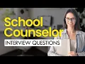 School Counselor Interview Questions Answers GET HIRED TODAY