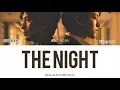 Choi Baek Ho - The Night (Beyond Evil OST Part 1 ) || Lyrics