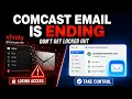 Comcast Email Is Ending What You Need to Do Now