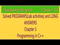 Solved Long answers and programs Lab activities I Class 12 I Chapter 3 I FBISE I Mahwish Teaches