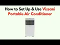 How to Set Up Use Vissani Portable Air Conditioner - Installation Mode Settings Operation