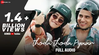 thoda thoda pyaar sidharth malhotra neha sharma stebin ben nilesh ahuja kumaar full audio