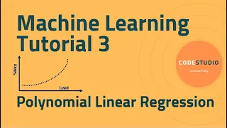 Machine Learning Tutorial 3 - Polynomial Linear Regression Model