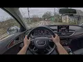 Audi A6 C7 2 0 TDI POV Test Drive 0-100