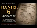 Daniel 6 NKJV Daniel in the Lion s Den Bible Reading Study