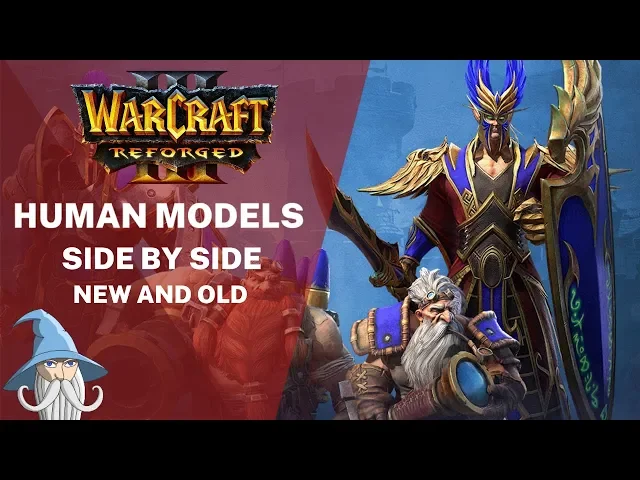 New Human (and Blood Elf) Models Side by Side with Old Models | Warcraft 3 Reforged Beta Leak