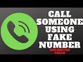 2023 How to Call Someone from Fake Phone Number Unlimited Free Calls