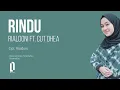 RINDU - RIALDONI FT CUT DHEA (LIRIK TERJEMAHAN)