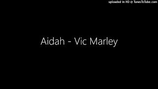 aidah vic marley