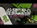 Dj Breakdutch ( Slowed + Reverd )🎧