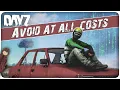 You re Probably Doing These Things Wrong in DayZ