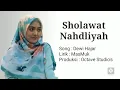 Download Lagu Sholawat Nahdliyah ( cover by Dewi Hajar)