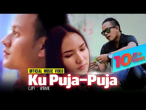 Download MP3 Ipank - Ku Puja Puja (Official Video)