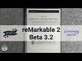 Sneak Peek of the New reMarkable 2 Beta v3 2 - What You Need to Know