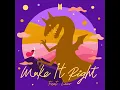 Make It Right (feat. Lauv)