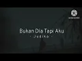 Download Lagu Bukan Dia Tapi Aku - Judika (lirik)