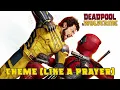 Download Lagu Deadpool \u0026 Wolverine Theme | Like a Prayer (Complete Version)