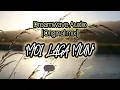 Download Lagu Moi Laga Mun - Dreamwave Audio | New Nagamese Song Original mix