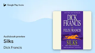 Download Silks by Dick Francis · Audiobook preview MP3