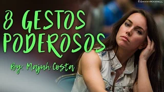 8 Gestos Corporais Que Abrem Todas As Portas Do Sucesso Para Você (2019)