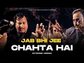 Download Lagu JAB BHI JEE CHAHTA HAI (REMIX) - NUSRAT FATEH ALI KHAN X VIBRONO | EXTENDED VERSION