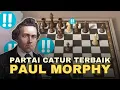 Download Lagu 5 PERMAINAN CATUR PAUL MORPHY YANG MENGUBAH SEJARAH DUNIA CATUR