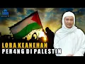 Abuya Uci | Banyak Keanehan Saat Peper4ngan Di Palestina