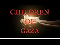 Lagu CHILDREN OF GAZA - ALETHEIA