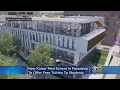New Kaiser Med School In Pasadena To Offer Free Tuition To All Students