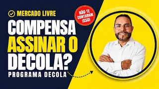 Programa Decola Mercado Livre Vale a Pena? Veja Antes de Ativar!