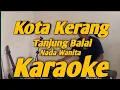 Download Lagu Kota Kerang Karaoke Nada Wanita Versi KORG Pa700 tanjung balai si kota kerang Zul hasan