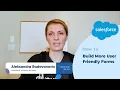 How to Build More User Friendly Forms Salesforce Platform Quick Tip