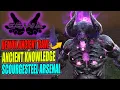 APRENDEMOS O ANCIEN KNOWLEDGE E SCOURGESTEEL ARSENAL