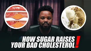 HOW SUGARS RAISE BAD CHOLESTEROLS IN THE BLOOD