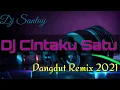 Dj Santuy Cintaku Satu || Remix Full Bass