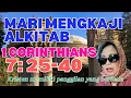 Download Lagu Ngaji Alkitab 1 Korintus 7: 25-40. Melayani Tuhan Dengan keadaan anda