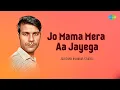 Download Lagu Jo Mama Mera Aa Jayega - Gulshan Jhankar studio | Hindi Remix Song | Saregama Open Stage