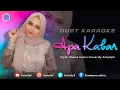 Download Lagu APA KABAR - ( Rhoma Irama ) | KARAOKE DUET - BERSAMA AzmyUpil