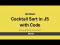 All About Cocktail Sort with Code